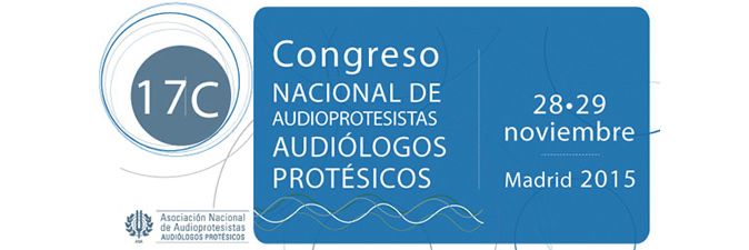 XVII Congreso Nacional de Audiólogos Protésicos